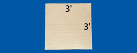 Cardboard piece sized for 3 feet by 3 feet